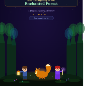 Leo and Mia and the Mystery of the Enchanted Forest — children's adventure book cover by Kalpana Patel